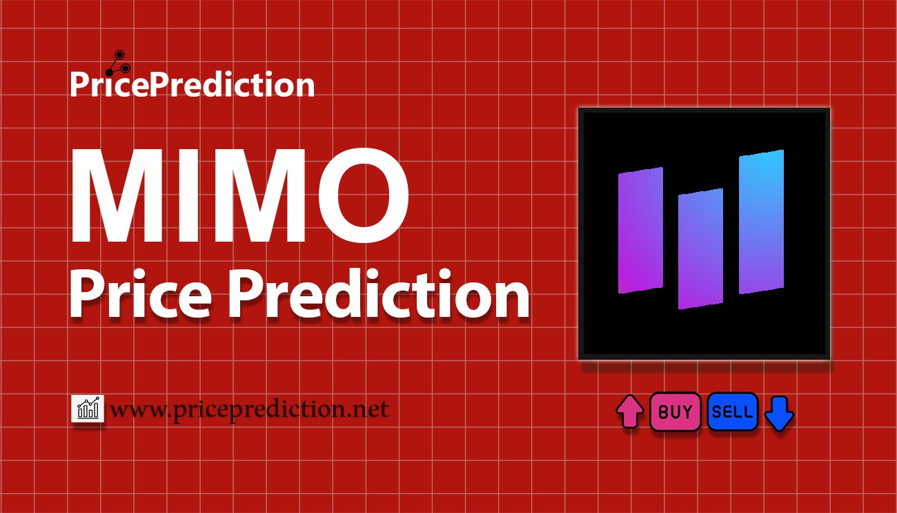 Parallel Protocol Fiyat Tahmini 2025, 2030 | MIMO Fiyat Tahmini
