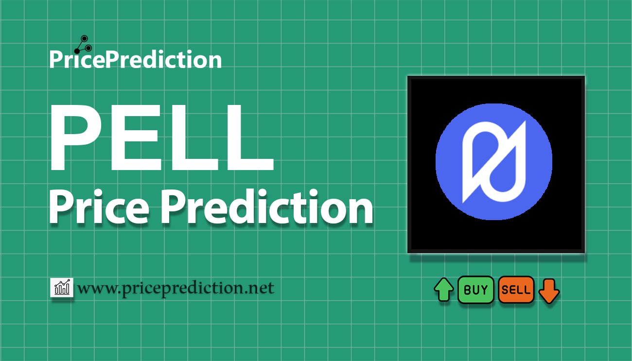 Pell Network Koers Verwachting 2025, 2030 | PELL Koers Verwachting