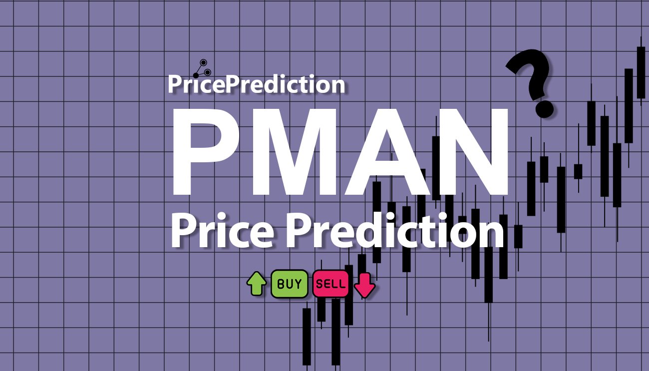 Pronostico Precio PEPMAN (PMAN) 2025, 2030 | Cotizacion PEPMAN