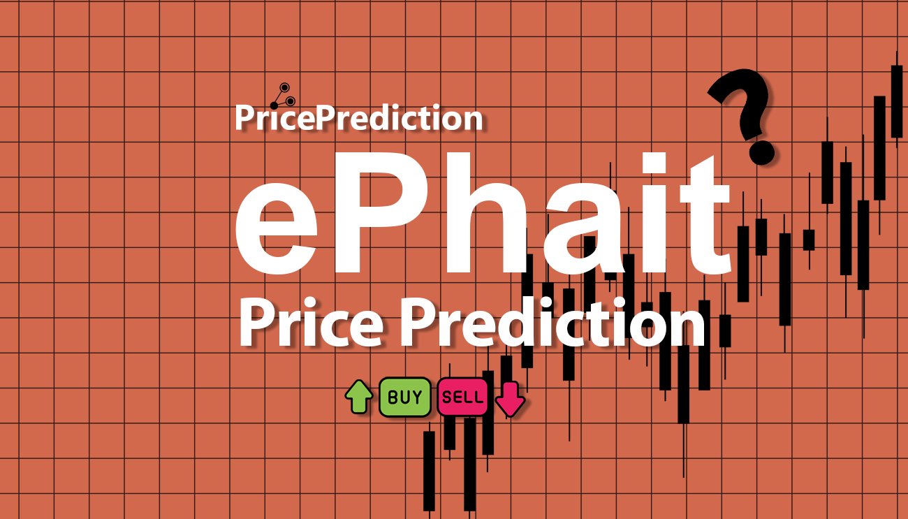 Previsão Phiat.io  Para 2025, 2030 | ePhait Criptomoeda Previsão