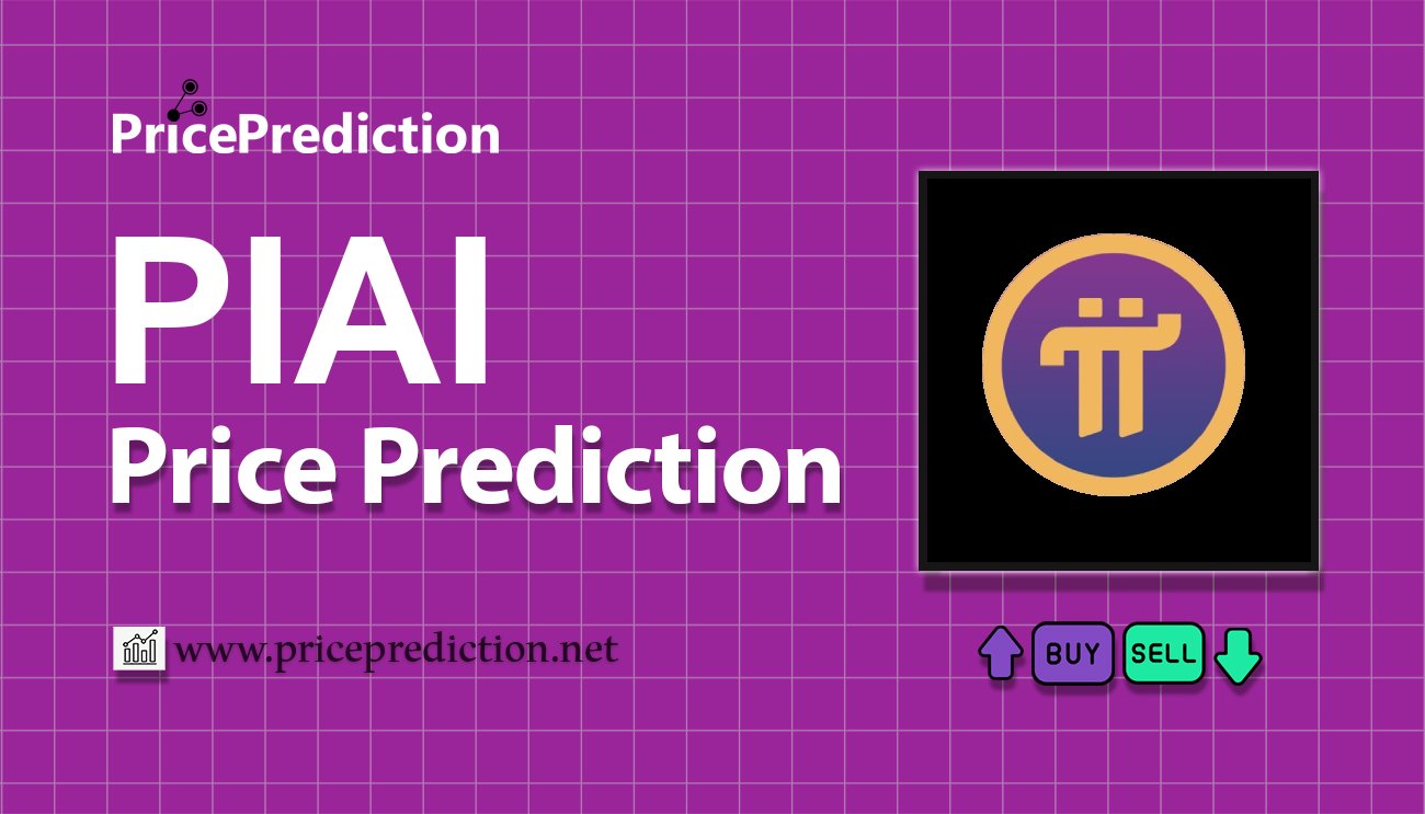 Kurs Pi Network AI Prognozy 2025 i 2030 | Prognozy PIAI Cena