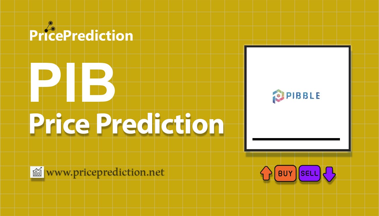PIBBLE Price Prediction 2025, 2030 | PIB Price Forecast