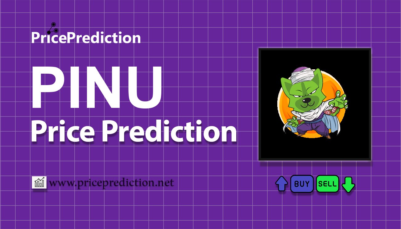Pige Inu Kurs Prognose 2025, 2030 | PINU Prognose