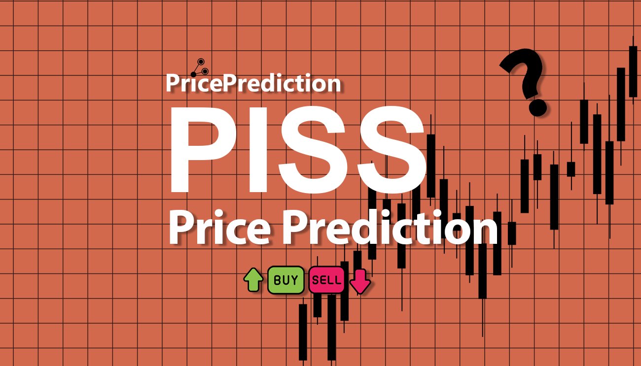 Previsão Piss Coin  Para 2025, 2030 | PISS Criptomoeda Previsão
