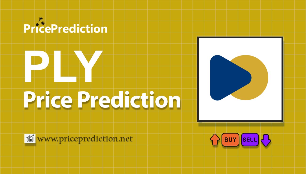 PlayNity Price Prediction 2025, 2030 | PLY Price Forecast