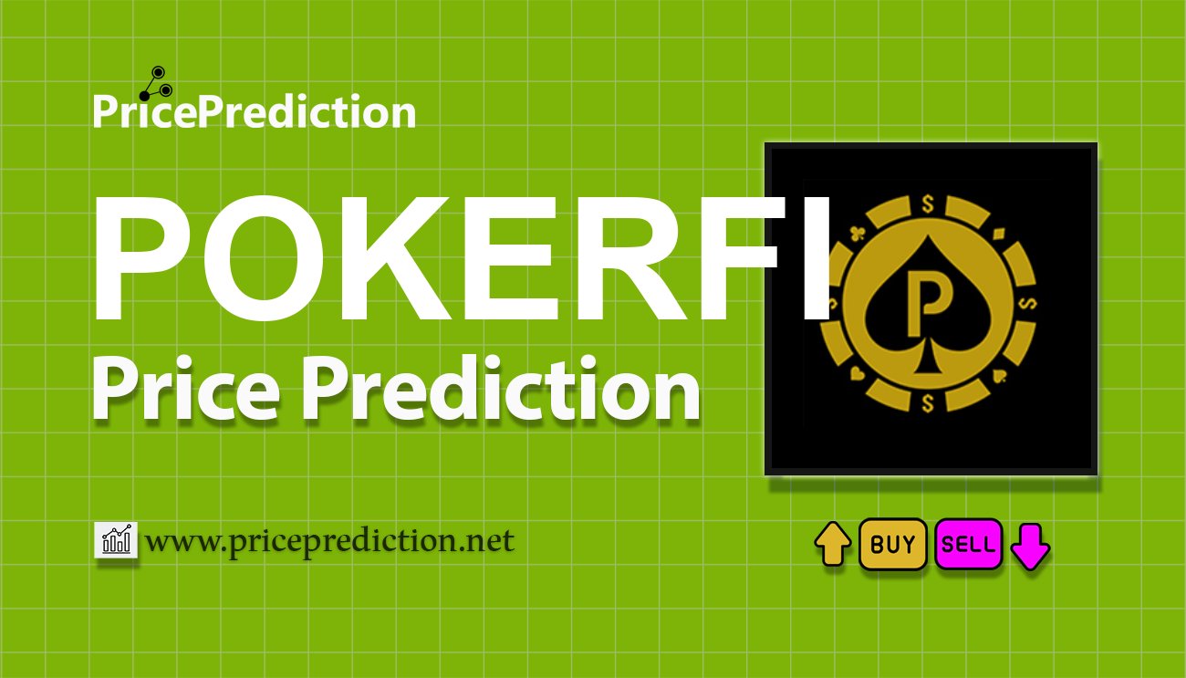 PokerFi Price Prediction 2025, 2030 | POKERFI Price Forecast