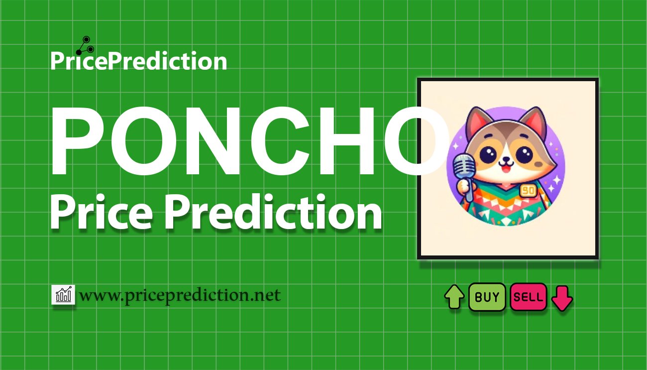 Pronostico Precio Poncho (PONCHO) 2025, 2030 | Cotizacion Poncho