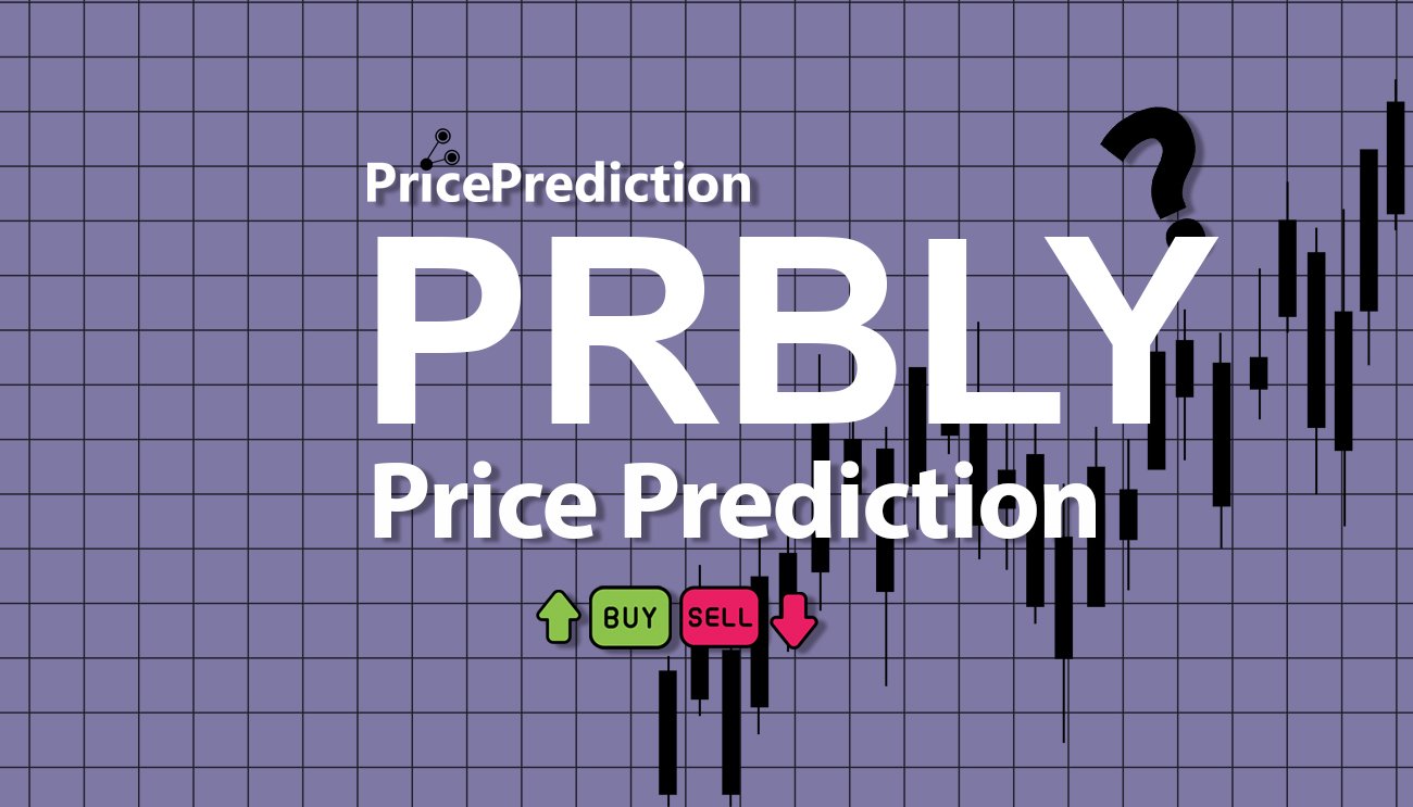 Pronostico Precio Probably Nothing V2 (PRBLY) 2025, 2030 | Cotizacion Probably Nothing V2