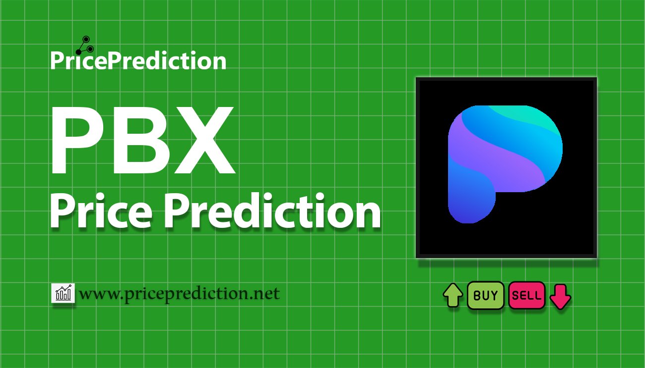 Kurs Probinex Prognozy 2025 i 2030 | Prognozy PBX Cena