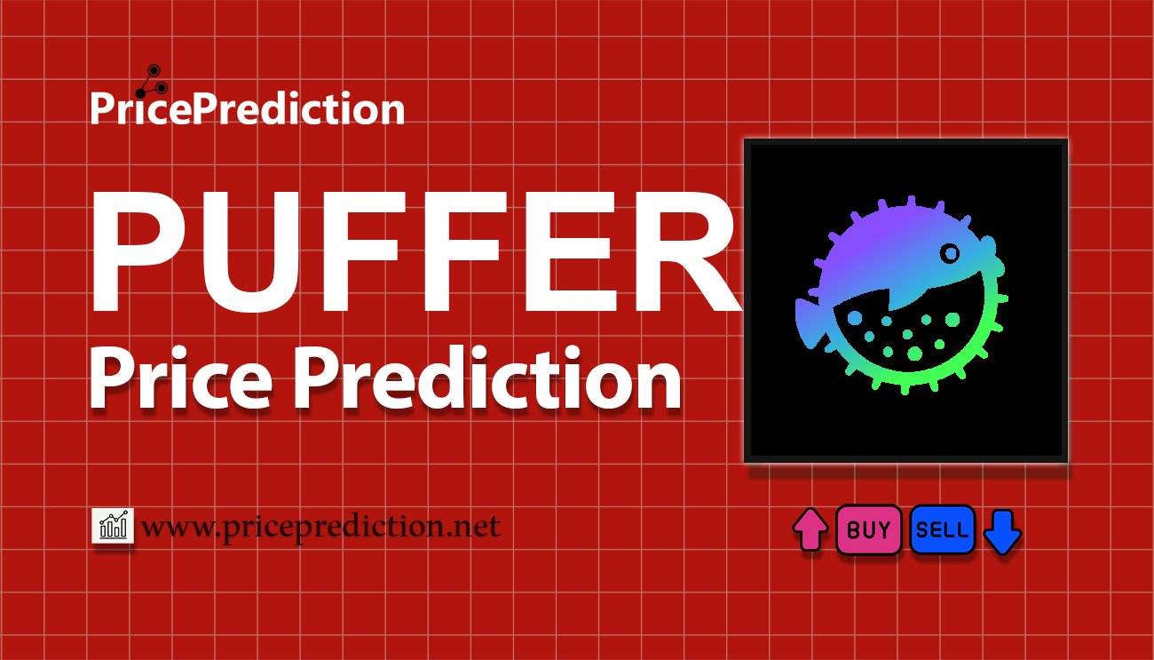 Puffer Price Prediction 2025, 2030 | PUFFER Price Forecast