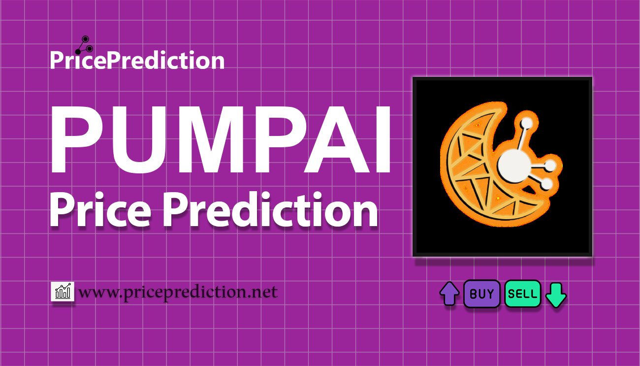PUMPAI Price Prediction 2025, 2030 | PUMPAI Price Forecast