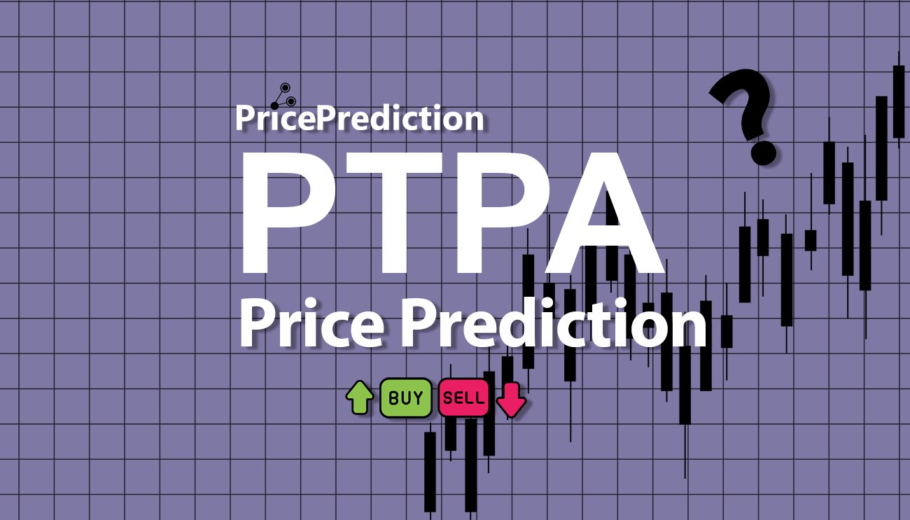 Previsão Pumptopia  Para 2025, 2030 | PTPA Criptomoeda Previsão