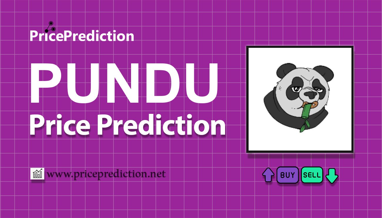 Pundu Koers Verwachting 2025, 2030 | PUNDU Koers Verwachting