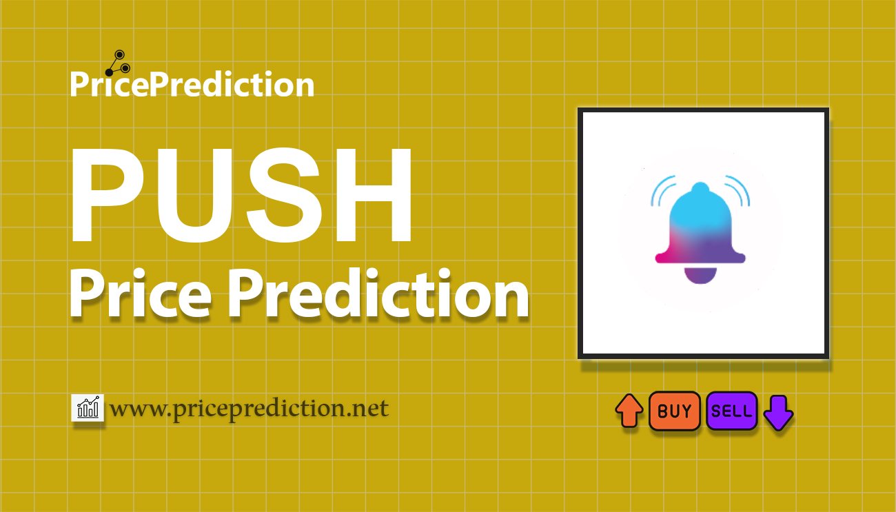 Pushswap курса Прогноз на 2025, 2030 годы | PUSH криптовалюта Прогноз