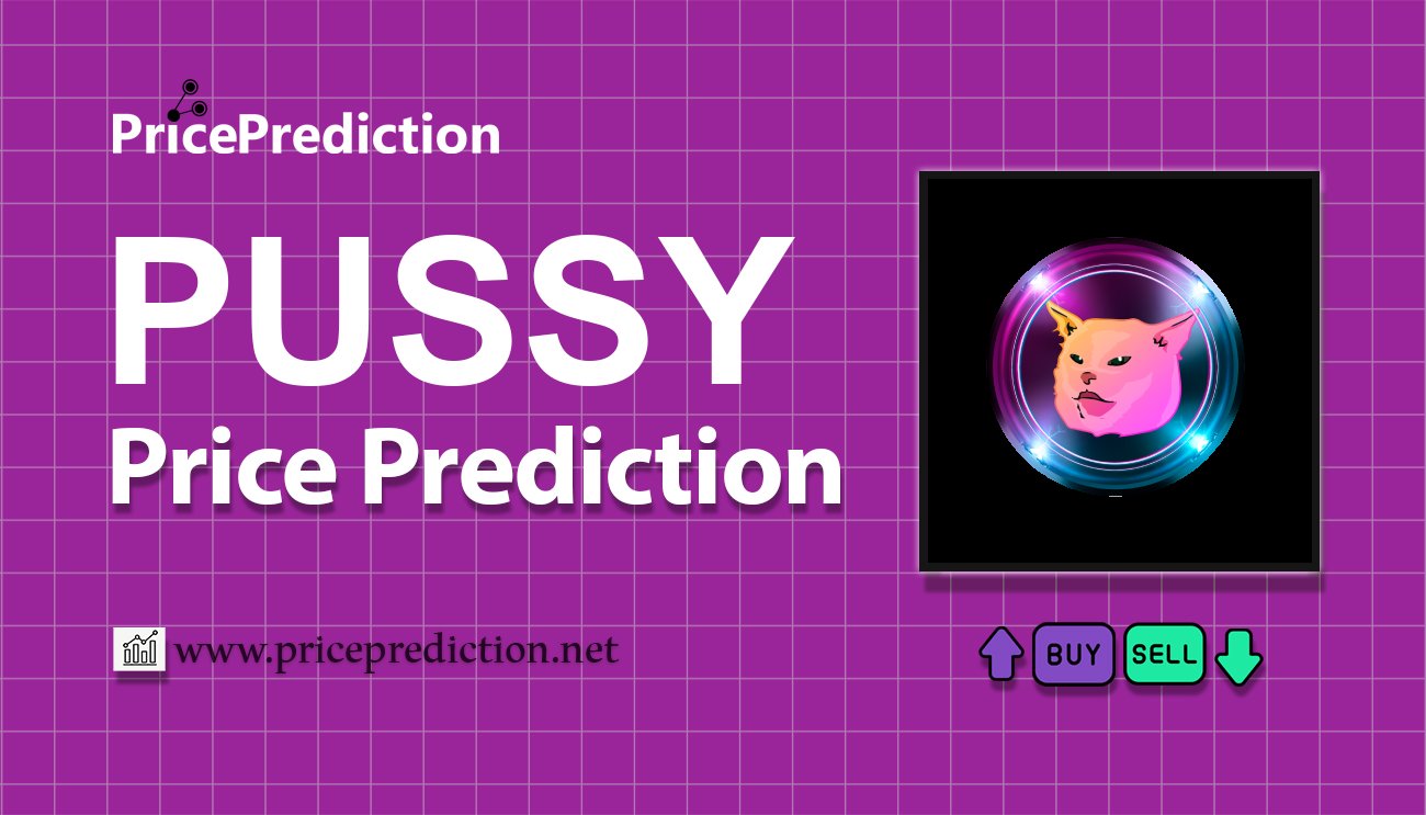 Pussy Financial Price Prediction 2025, 2030 | PUSSY Price Forecast