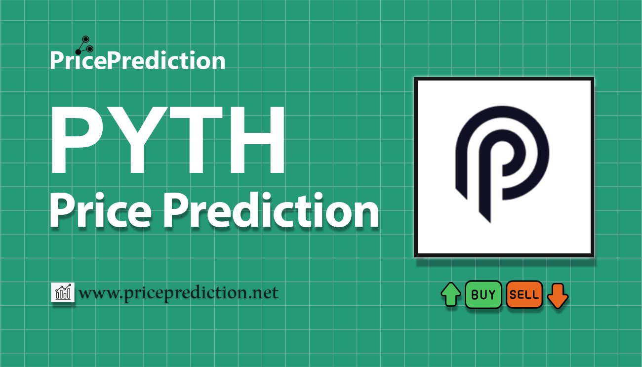 Pyth Network Fiyat Tahmini 2025, 2030 | PYTH Fiyat Tahmini