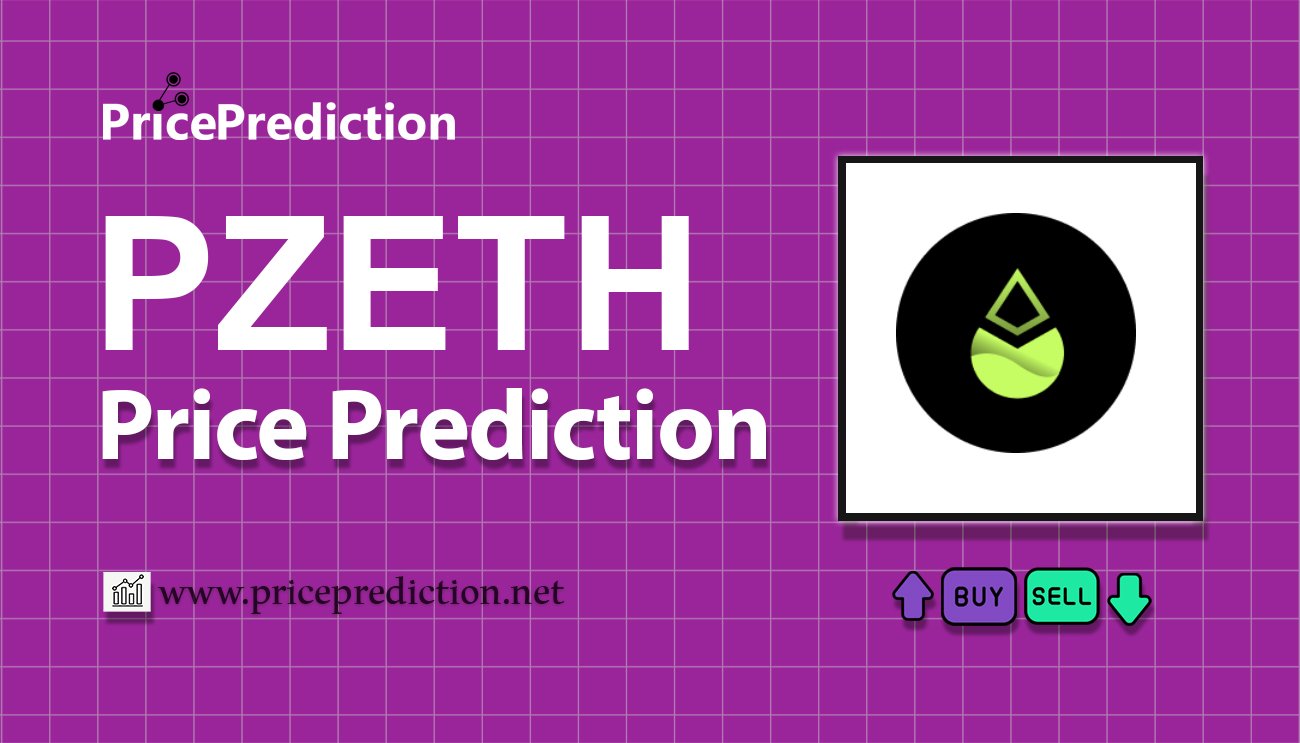 pzETH Price Prediction 2025, 2030 | PZETH Price Forecast