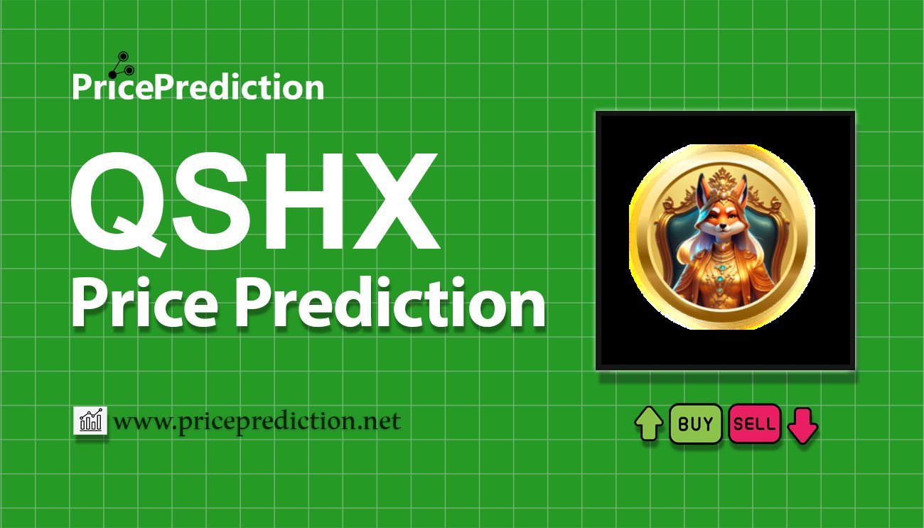 Pronostico Precio Queen Sherex (QSHX) 2025, 2030 | Cotizacion Queen Sherex