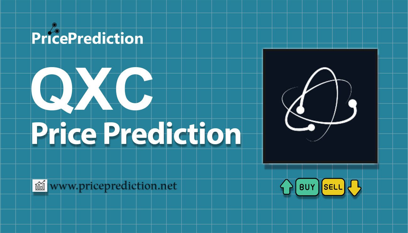 Previsão QunatumXC  Para 2025, 2030 | QXC Criptomoeda Previsão
