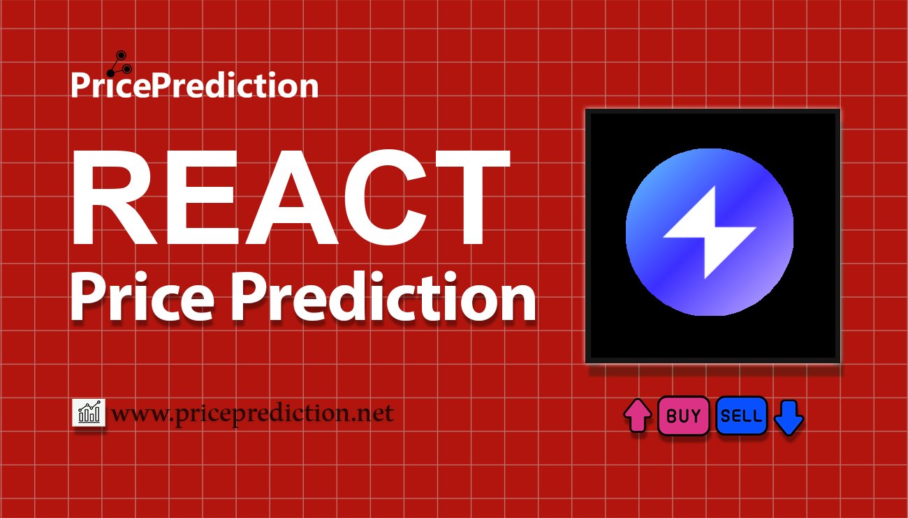 Reactive Network Koers Verwachting 2025, 2030 | REACT Koers Verwachting