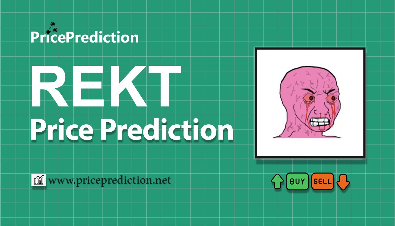 将来 Rekt (rektcoin.com) 価格 予想 2025, 2030 | REKT 暗号通貨 