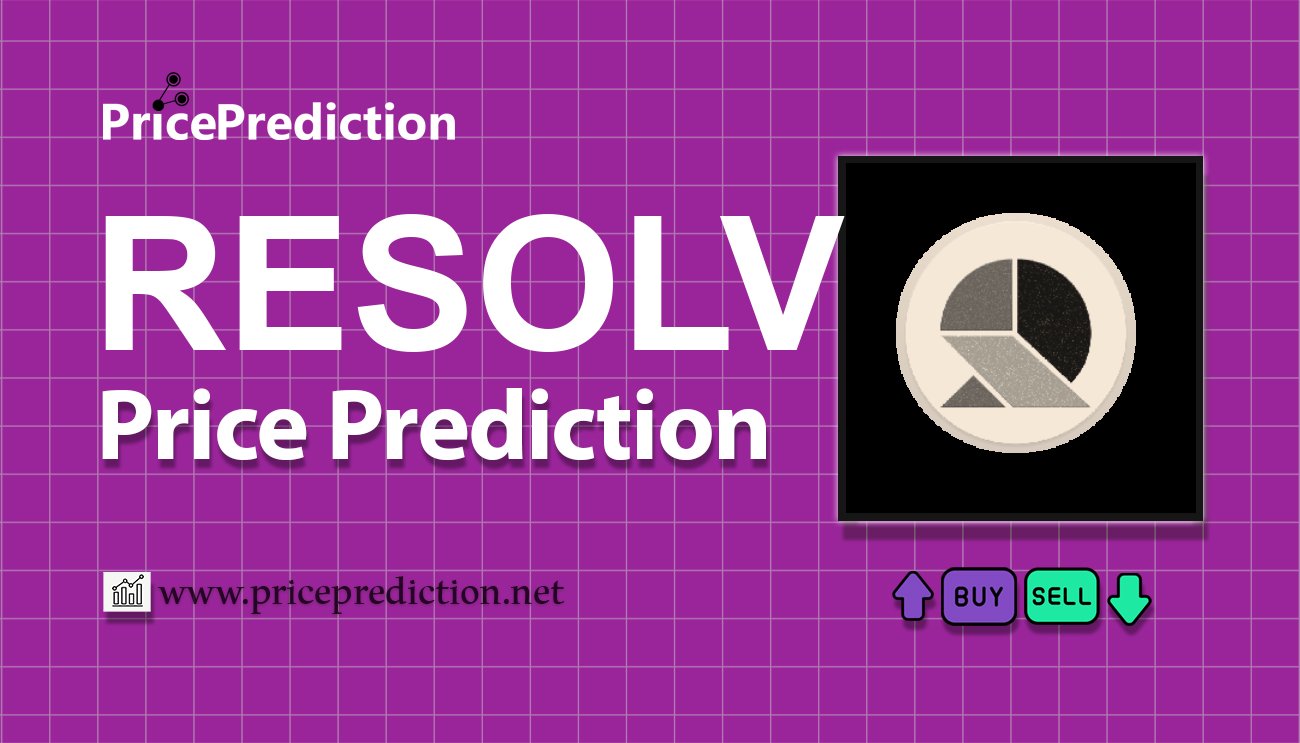 Resolv Price Prediction 2025, 2030 | RESOLV Price Forecast