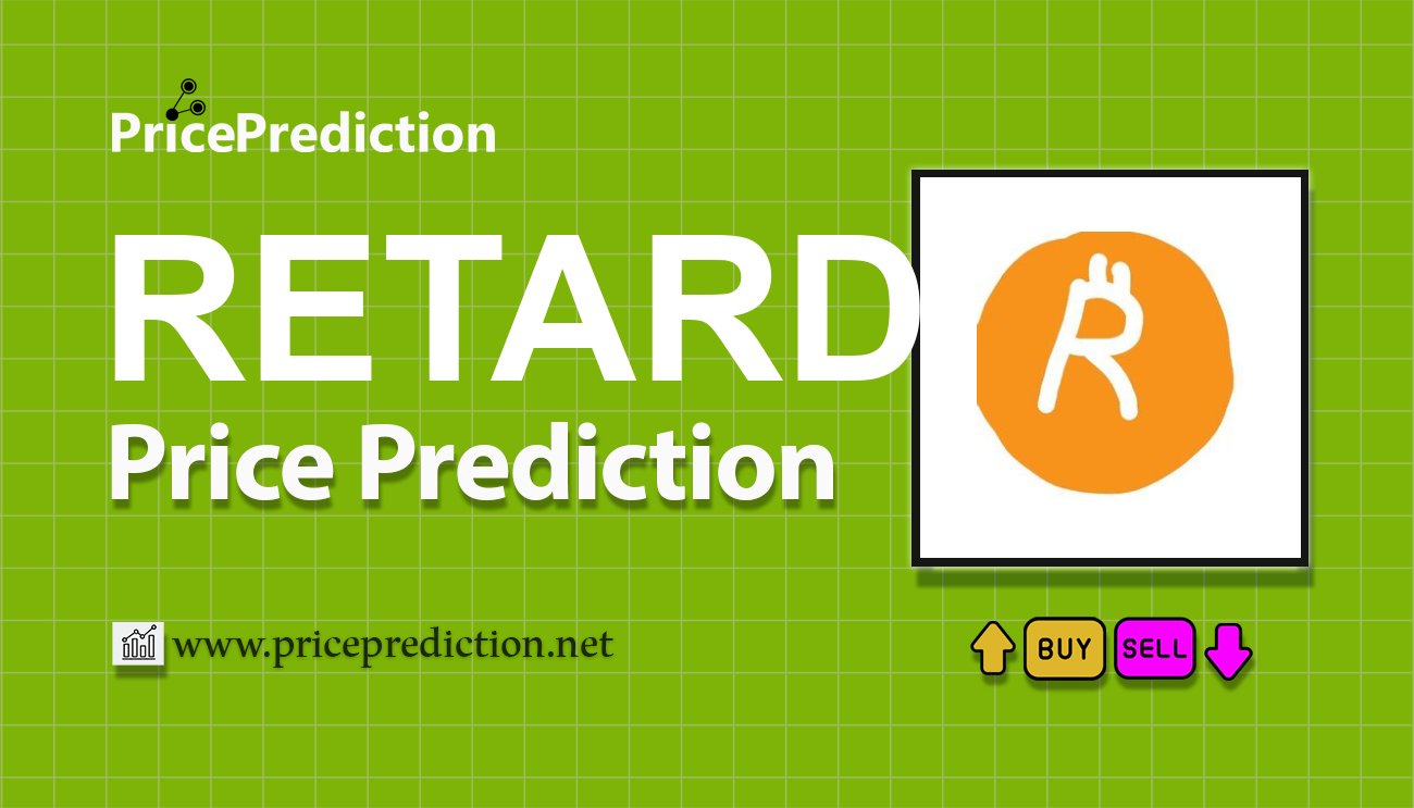 retardcoin Price Prediction 2025, 2030 | RETARD Price Forecast