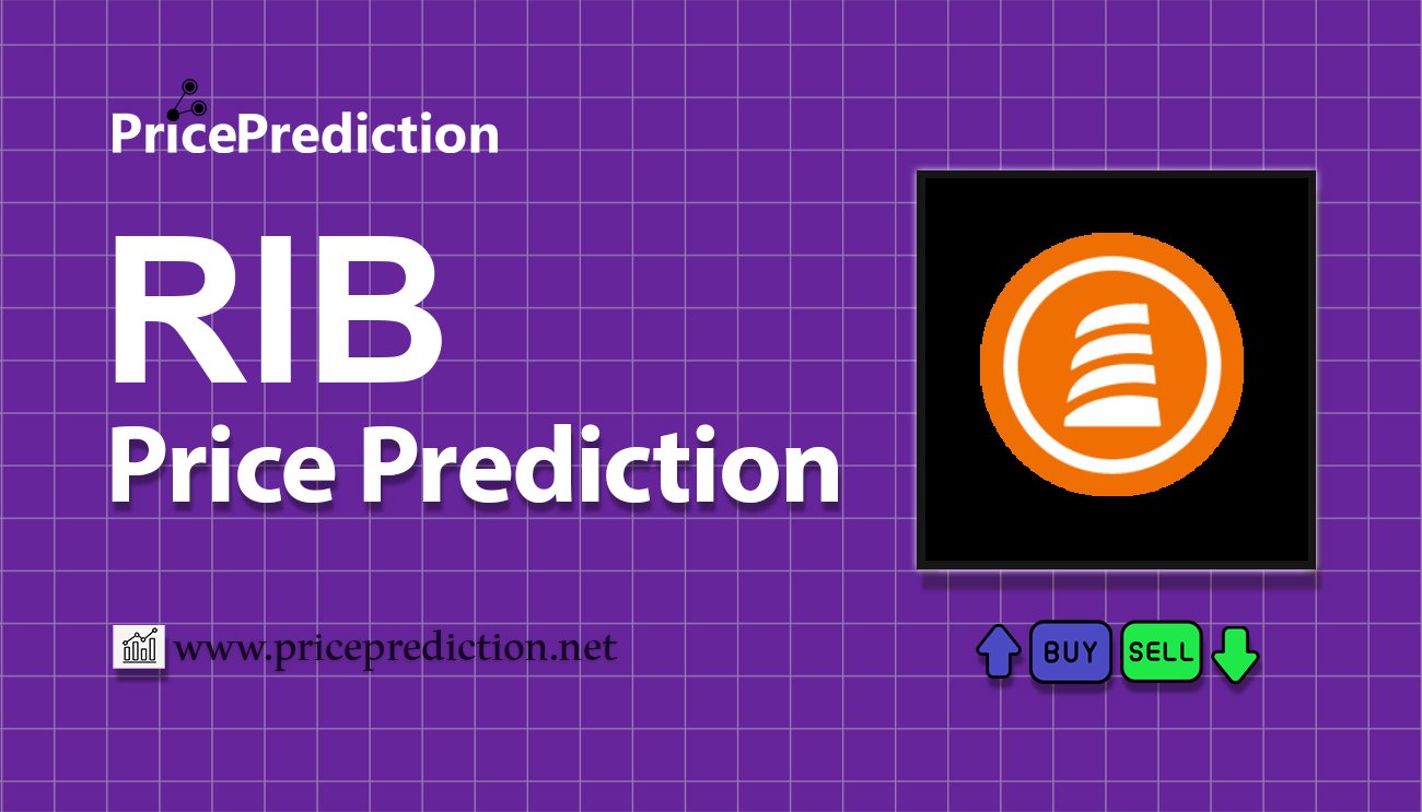 Ribus Fiyat Tahmini 2025, 2030 | RIB Fiyat Tahmini