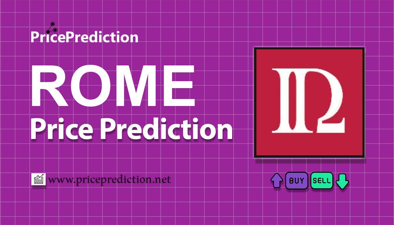 Pronostico Precio Rich Of Memes (ROME) 2025, 2030 | Cotizacion Rich Of Memes