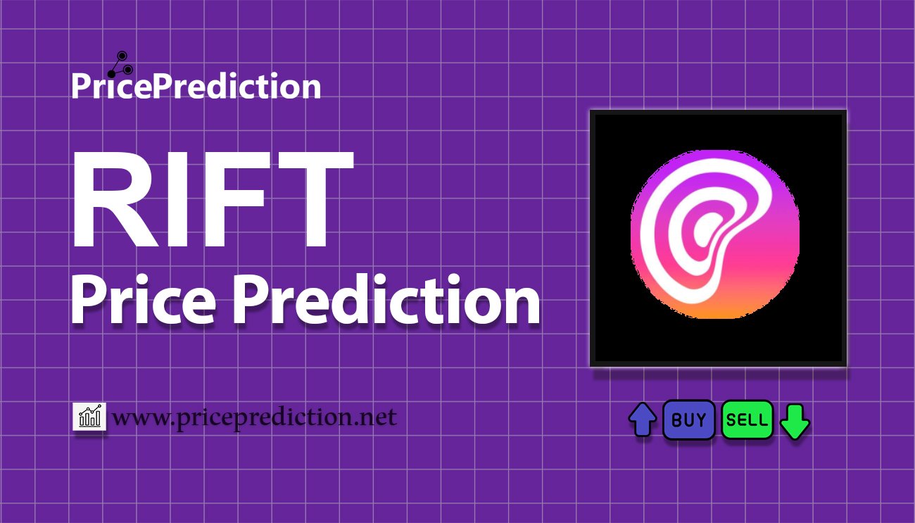 RIFT AI Price Prediction 2025, 2030 | RIFT Price Forecast