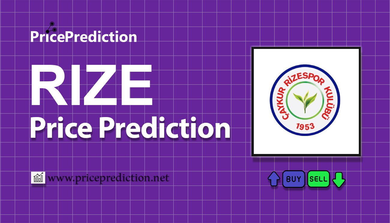 Previsioni Rizespor Token Valore 2025, 2030 | Prezzo RIZE Previsioni