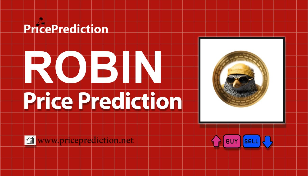 Robin of Da Hood Kurs Prognose 2025, 2030 | ROBIN Prognose
