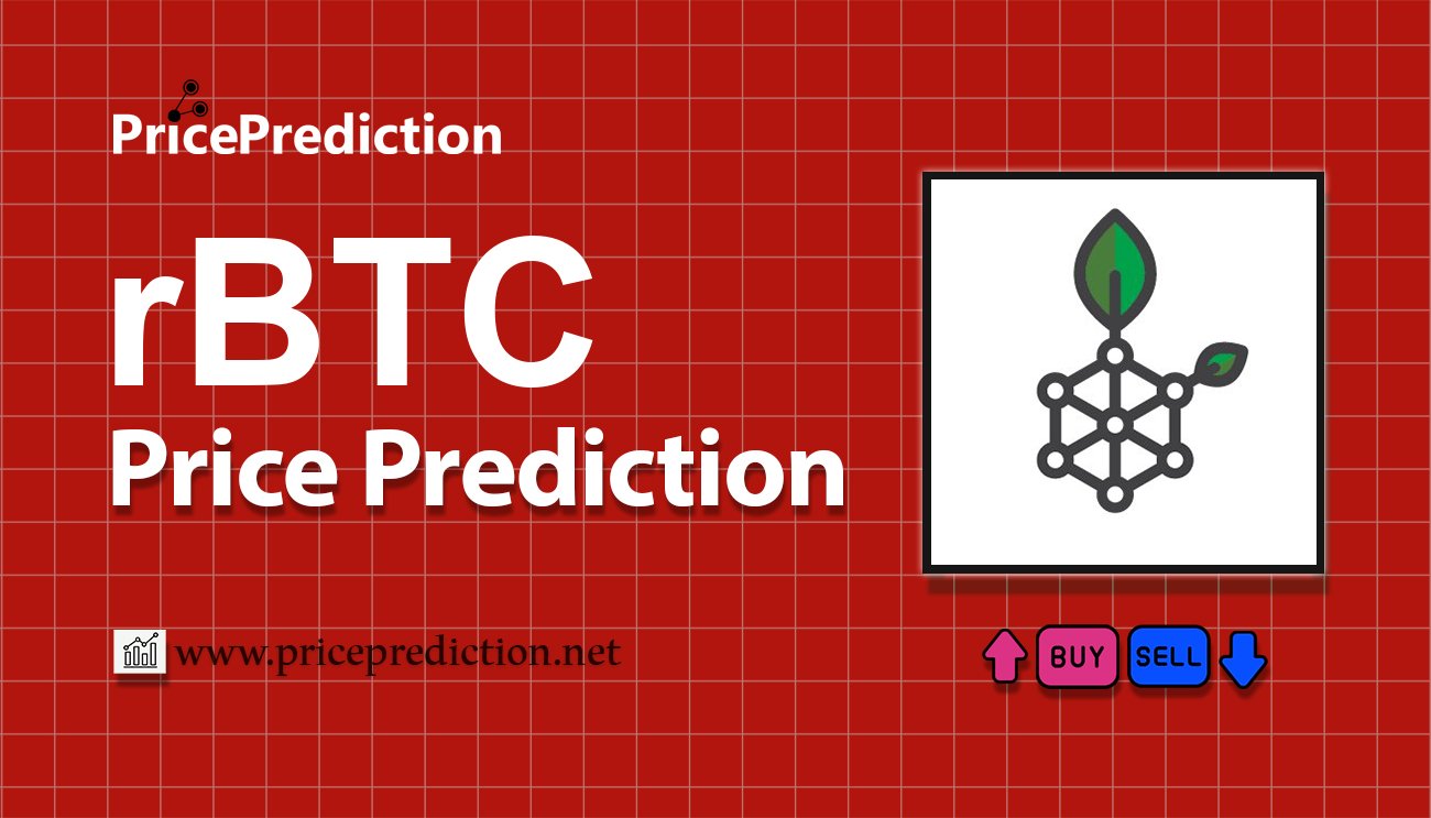 Rootstock Bitcoin Price Prediction 2025, 2030 | rBTC Price Forecast