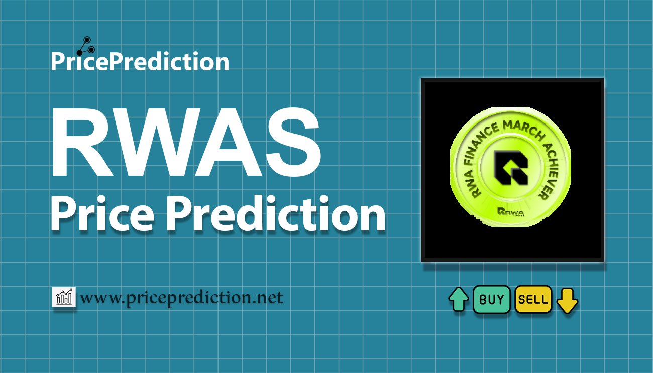 RWA Fianace Price Prediction 2025, 2030 | RWAS Price Forecast