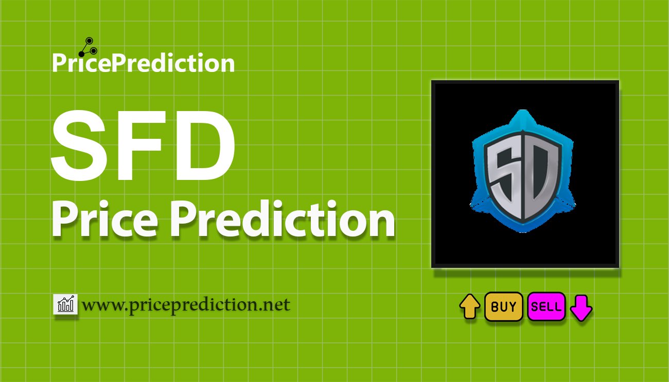 SAFE DEAL Price Prediction 2025, 2030 | SFD Price Forecast