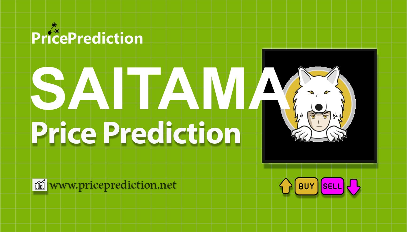 SAITAMA INU Price Prediction 2025, 2030 | SAITAMA Price Forecast