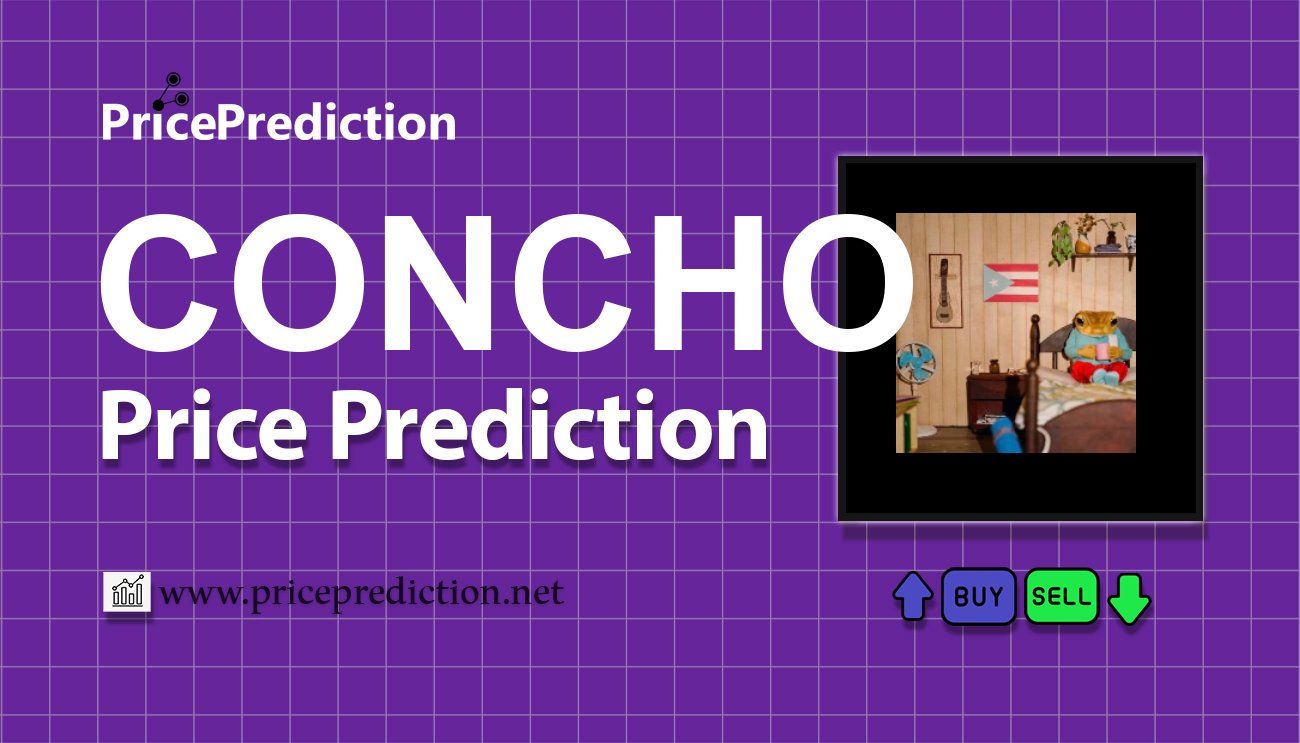 Sapo Concho Price Prediction 2025, 2030 | CONCHO Price Forecast