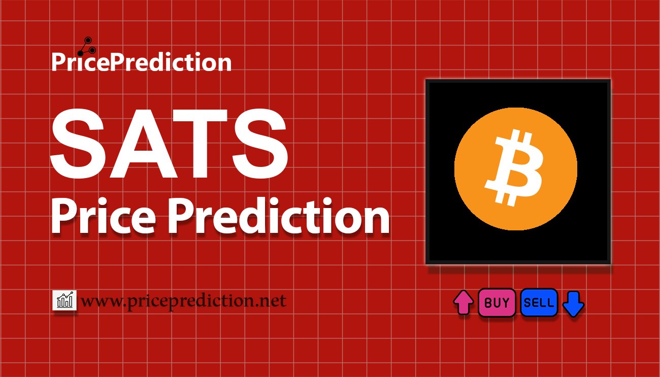 SATS (Ordinals) Fiyat Tahmini 2025, 2030 | SATS Fiyat Tahmini