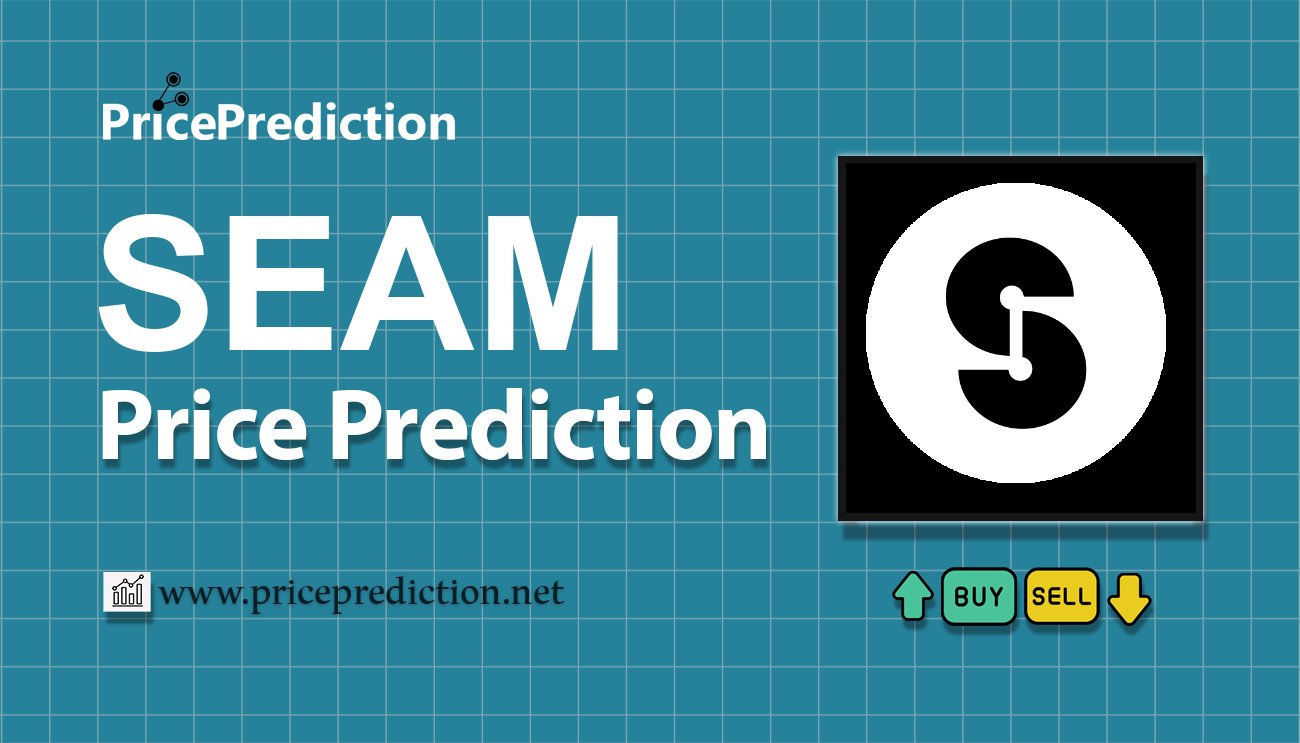 Pronostico Precio Seamless (SEAM) 2025, 2030 | Cotizacion Seamless