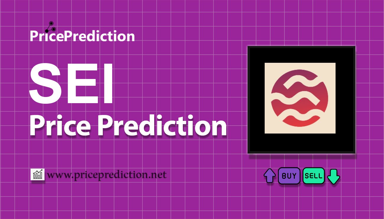 Sei Price Prediction 2025, 2030 | SEI Price Forecast