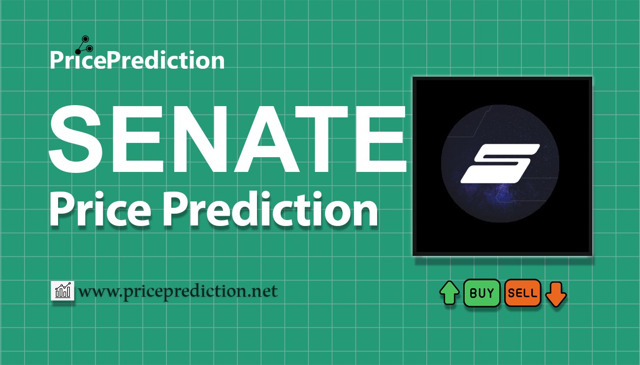 SENATE DAO Price Prediction 2025, 2030 | SENATE Price Forecast