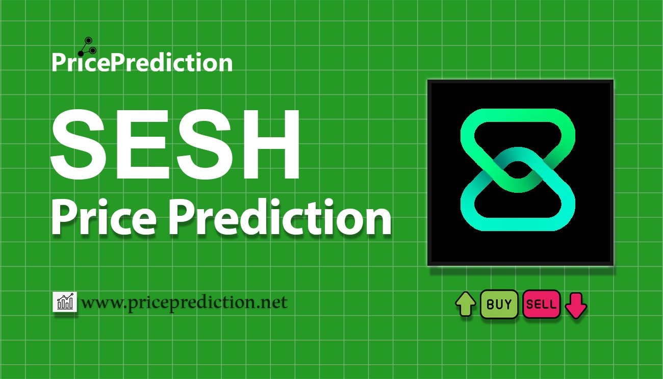 Session Token Price Prediction 2025, 2030 | SESH Price Forecast