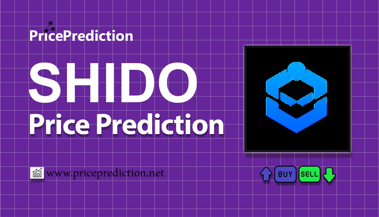 Shido [New] Koers Verwachting 2025, 2030 | SHIDO Koers Verwachting