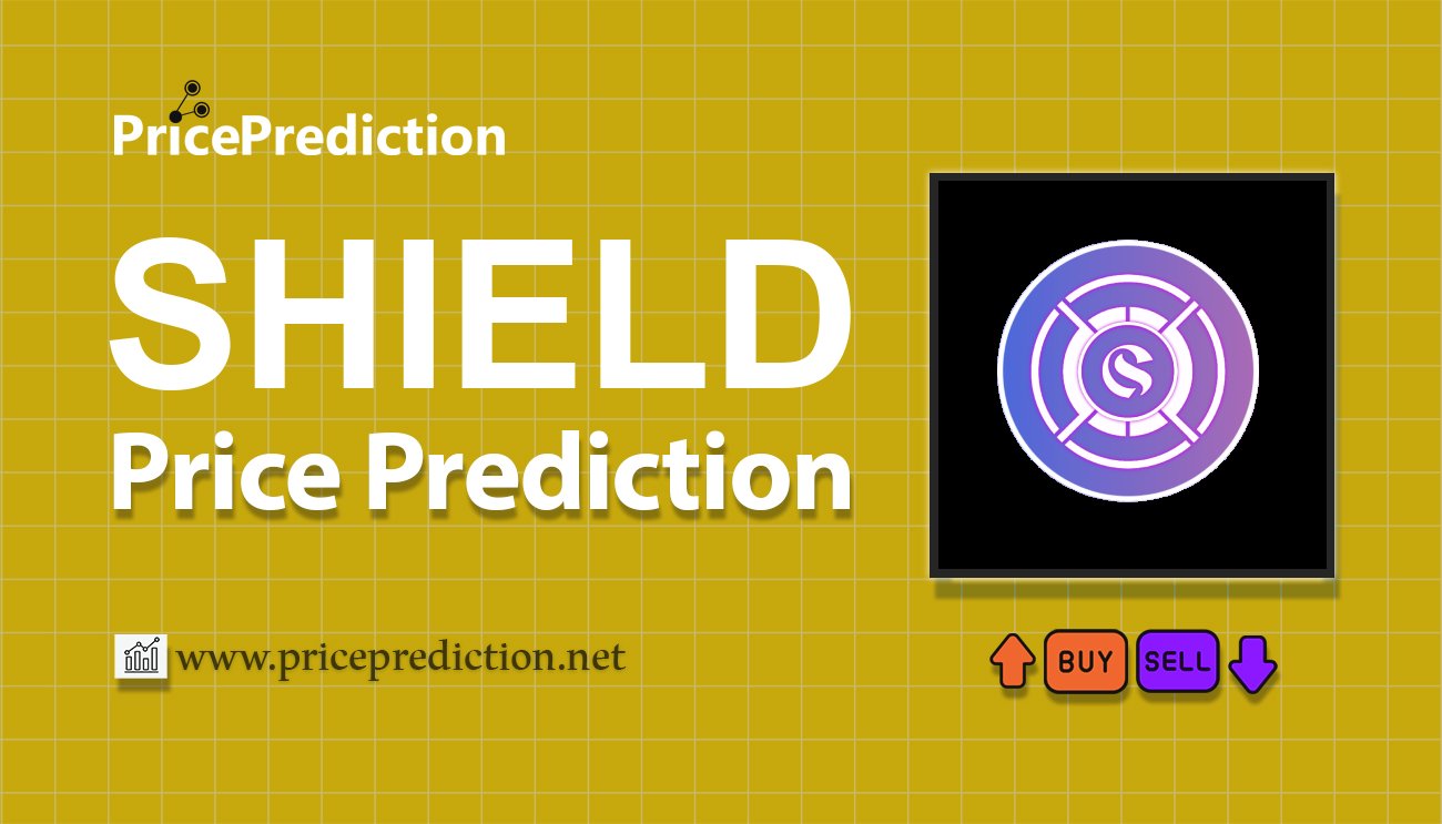 Pronostico Precio Shield Protocol Token (SHIELD) 2025, 2030 | Cotizacion Shield Protocol Token