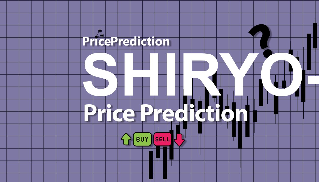 Shiryo-Inu Price Prediction 2025, 2030 | SHIRYO-INU Price Forecast