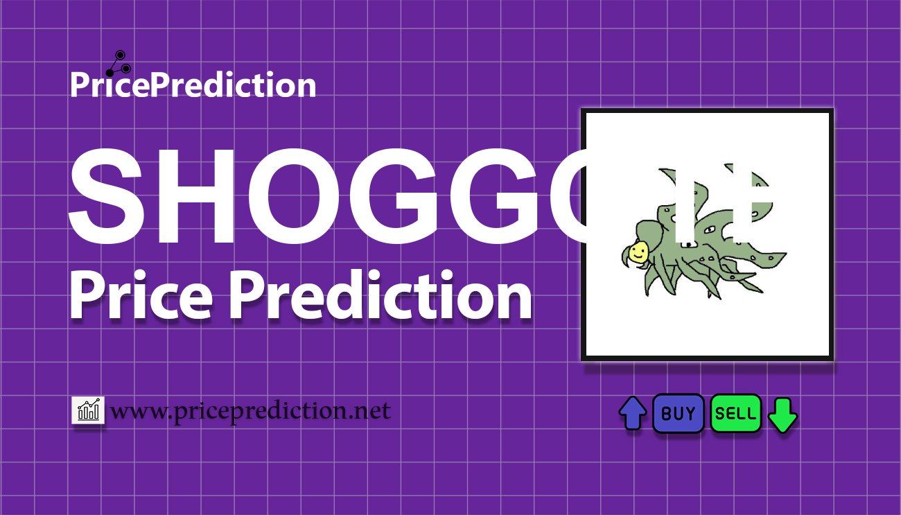Shoggoth Koers Verwachting 2025, 2030 | SHOGGOTH Koers Verwachting