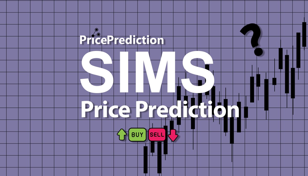 Previsão Simsland  Para 2025, 2030 | SIMS Criptomoeda Previsão