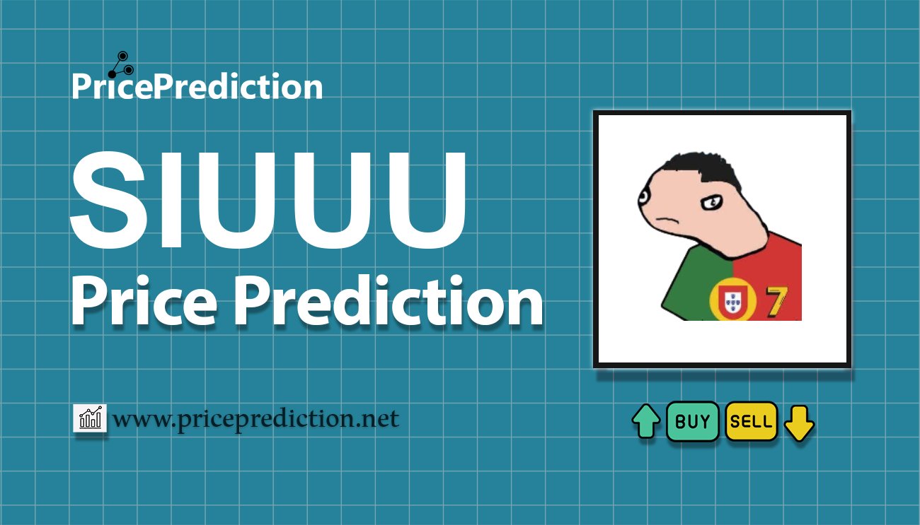 Pronostico Precio SIUUU (SIUUU) 2025, 2030 | Cotizacion SIUUU