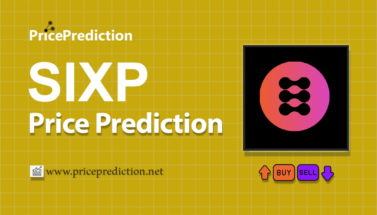 Kurs Sixpack Miner Prognozy 2025 i 2030 | Prognozy SIXP Cena