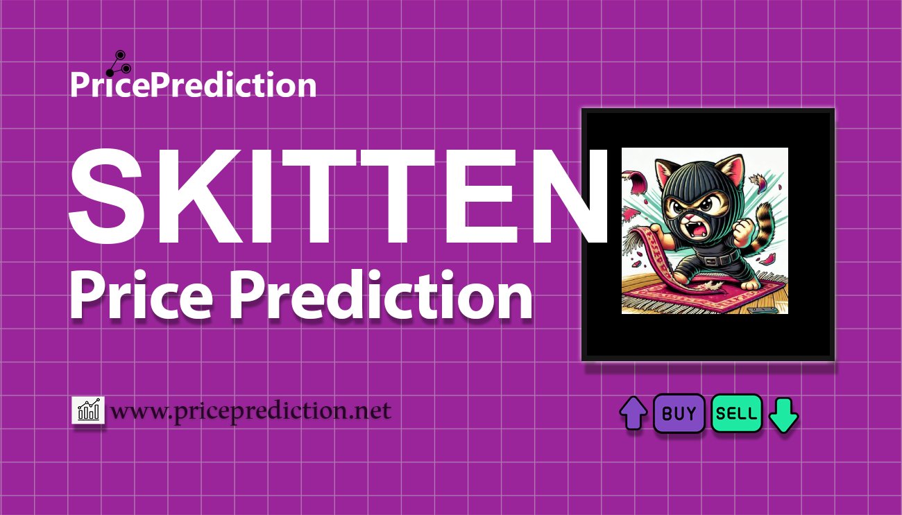 SKITTEN Price Prediction 2025, 2030 | SKITTEN Price Forecast